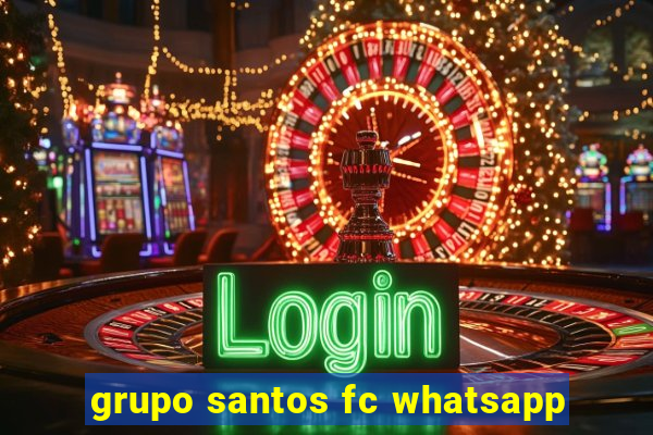 grupo santos fc whatsapp